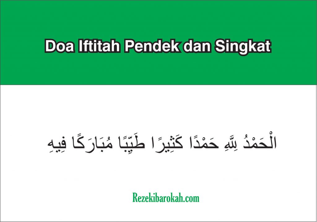 Doa Iftitah Pendek : Bacaan Doa Iftitah Arab Latin Arti Keutamaan