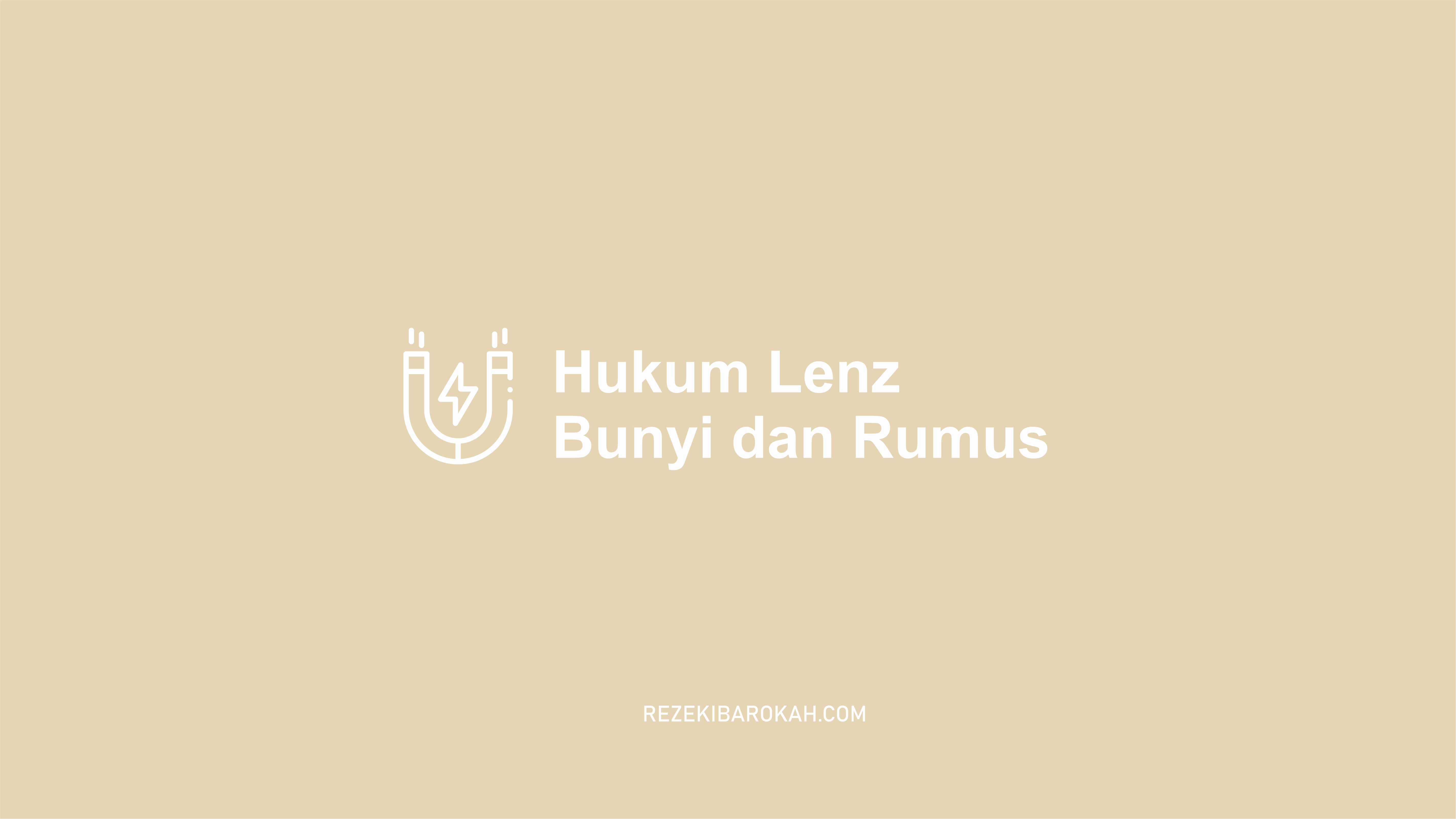 Contoh Soal Hukum Lenz – Sinau