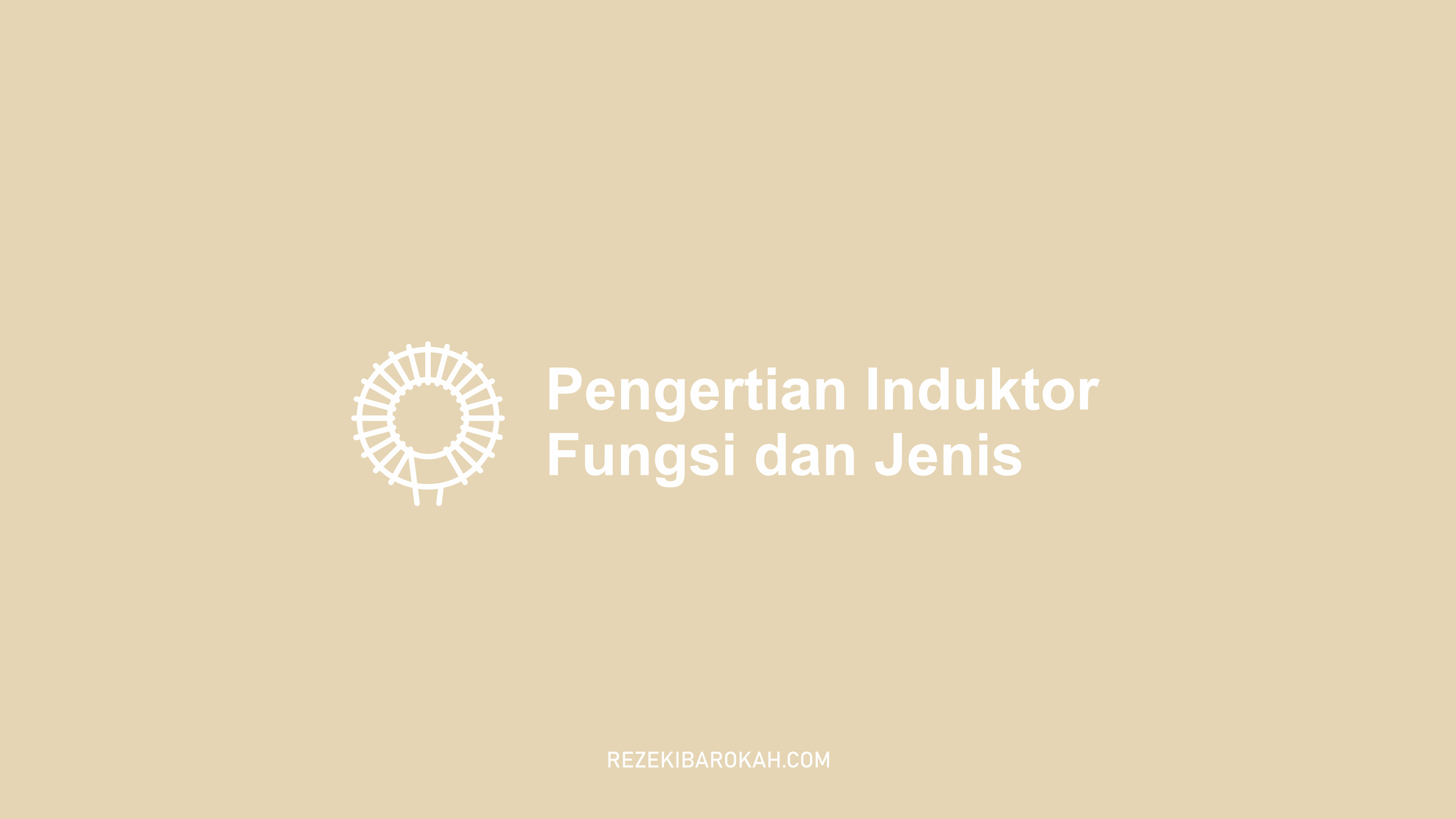 Induktor adalah