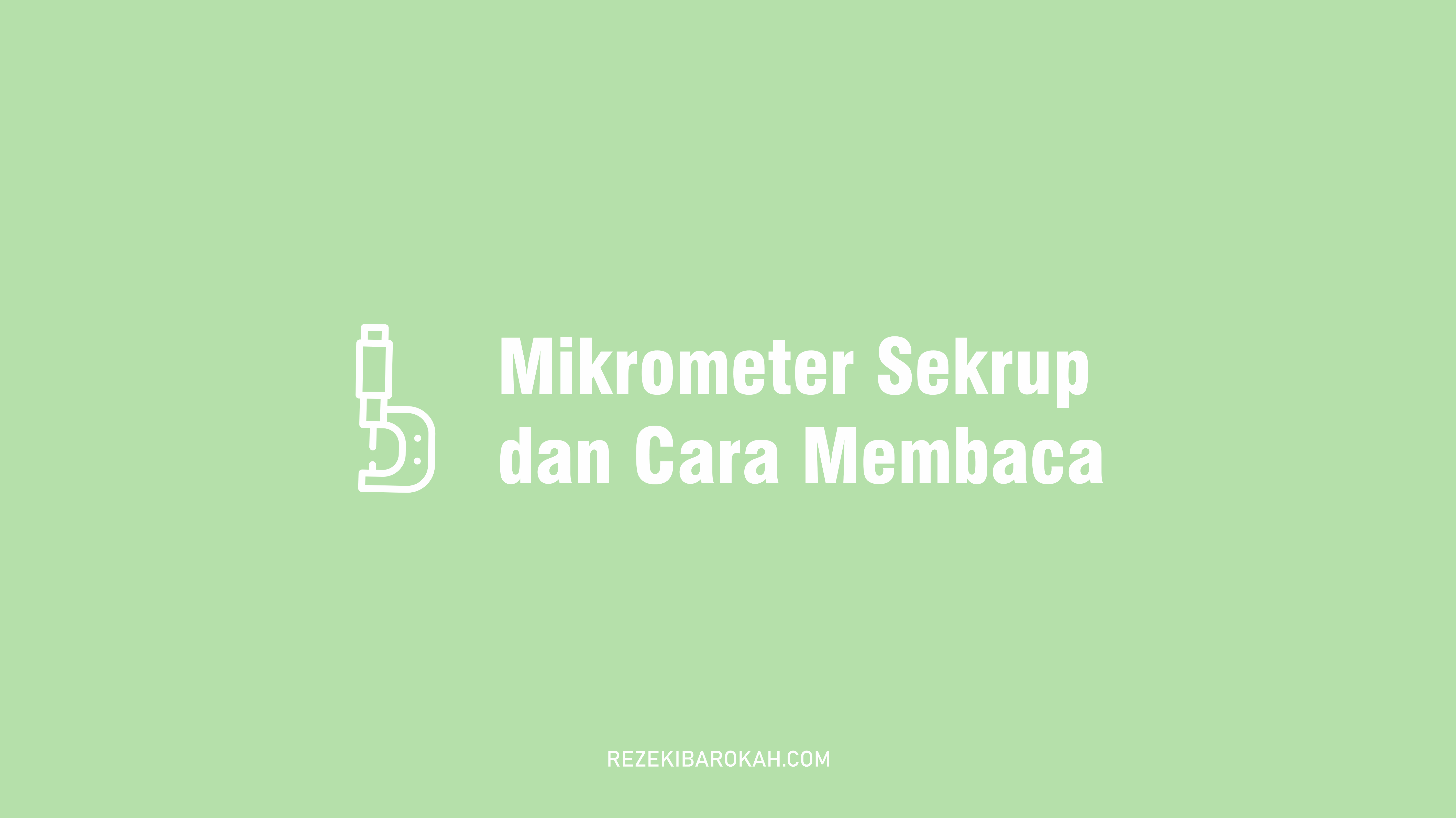 Gambar Mikrometer Sekrup