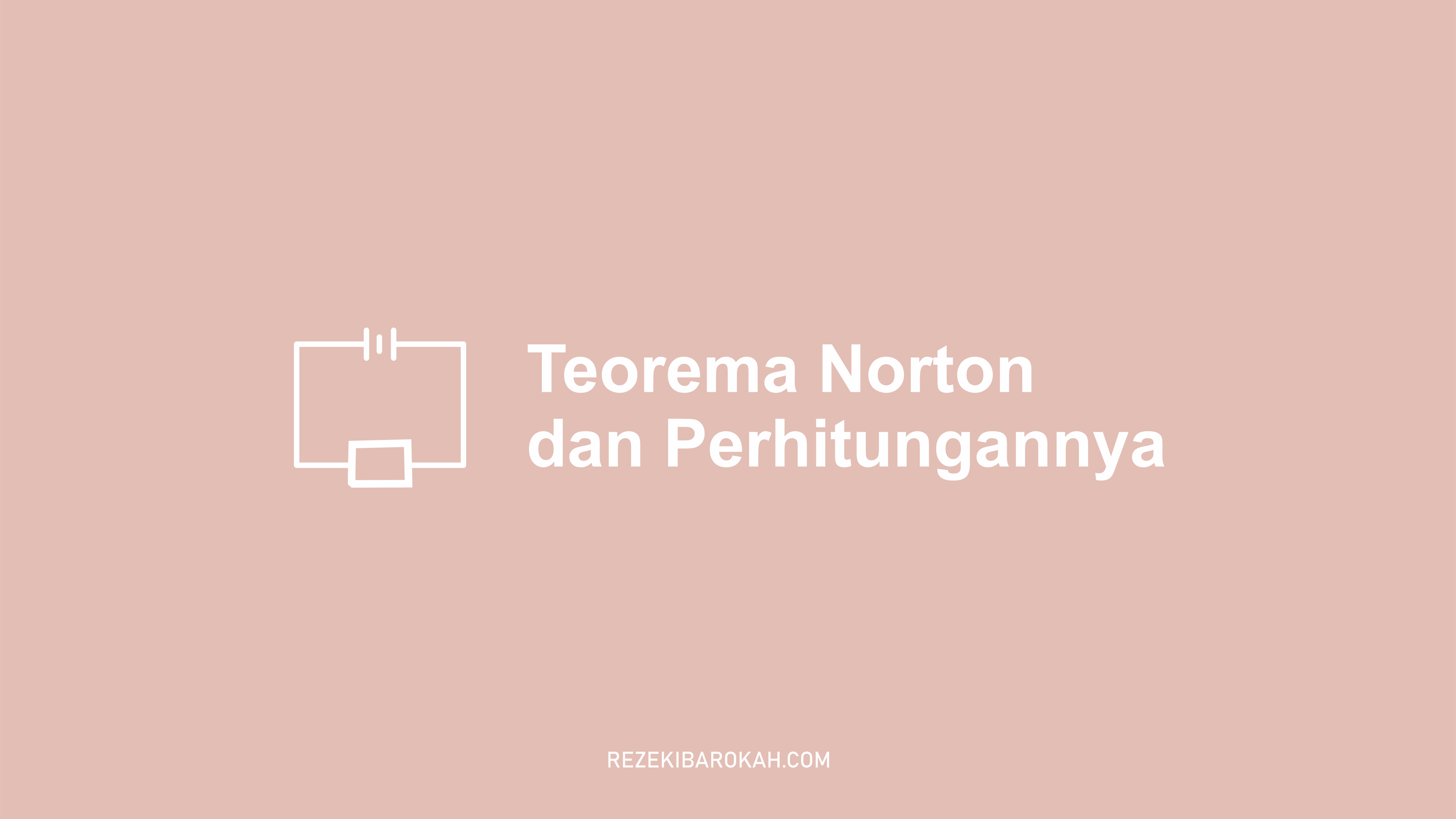 teorema norton adalah