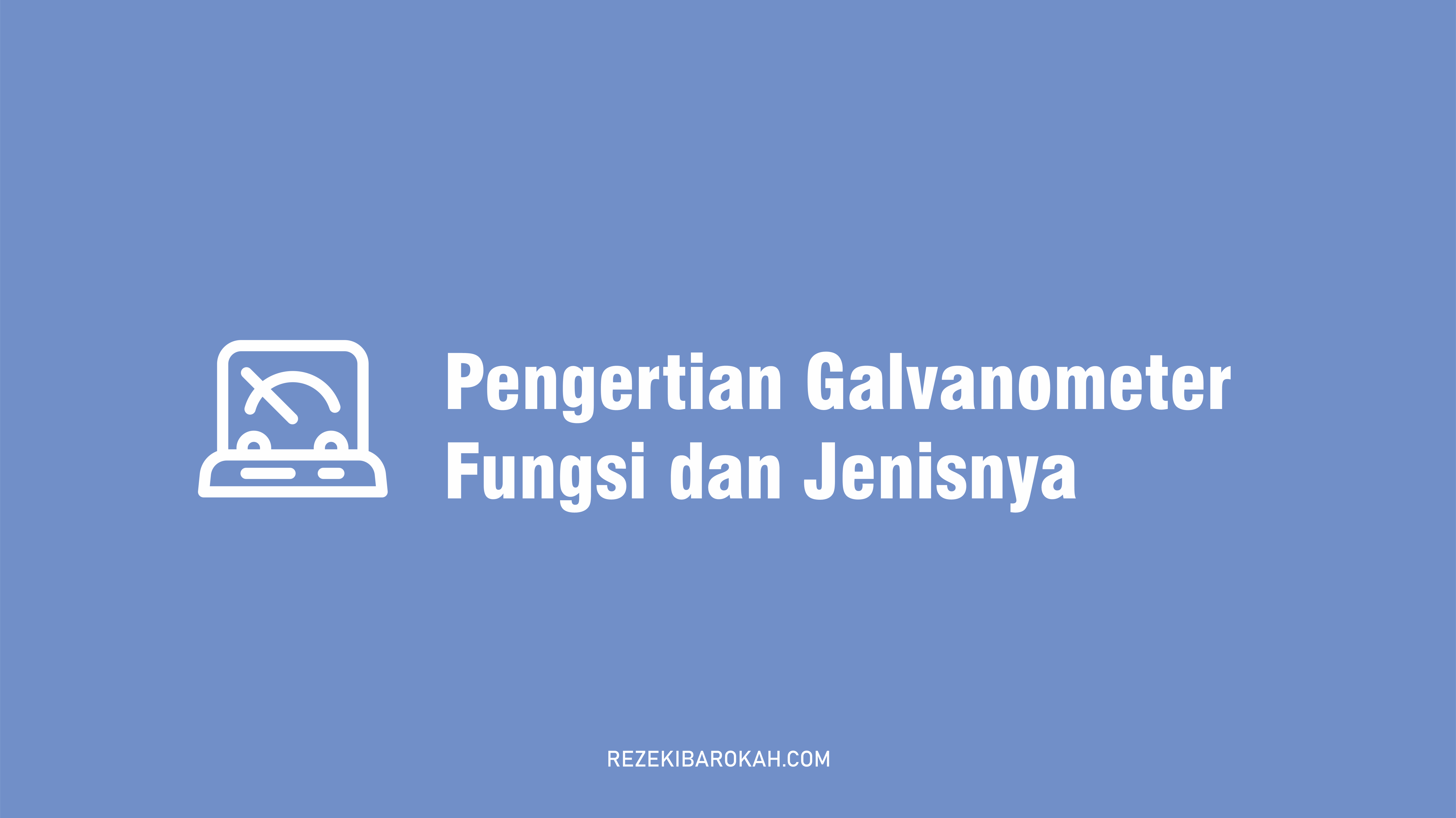 galvanometer adalah