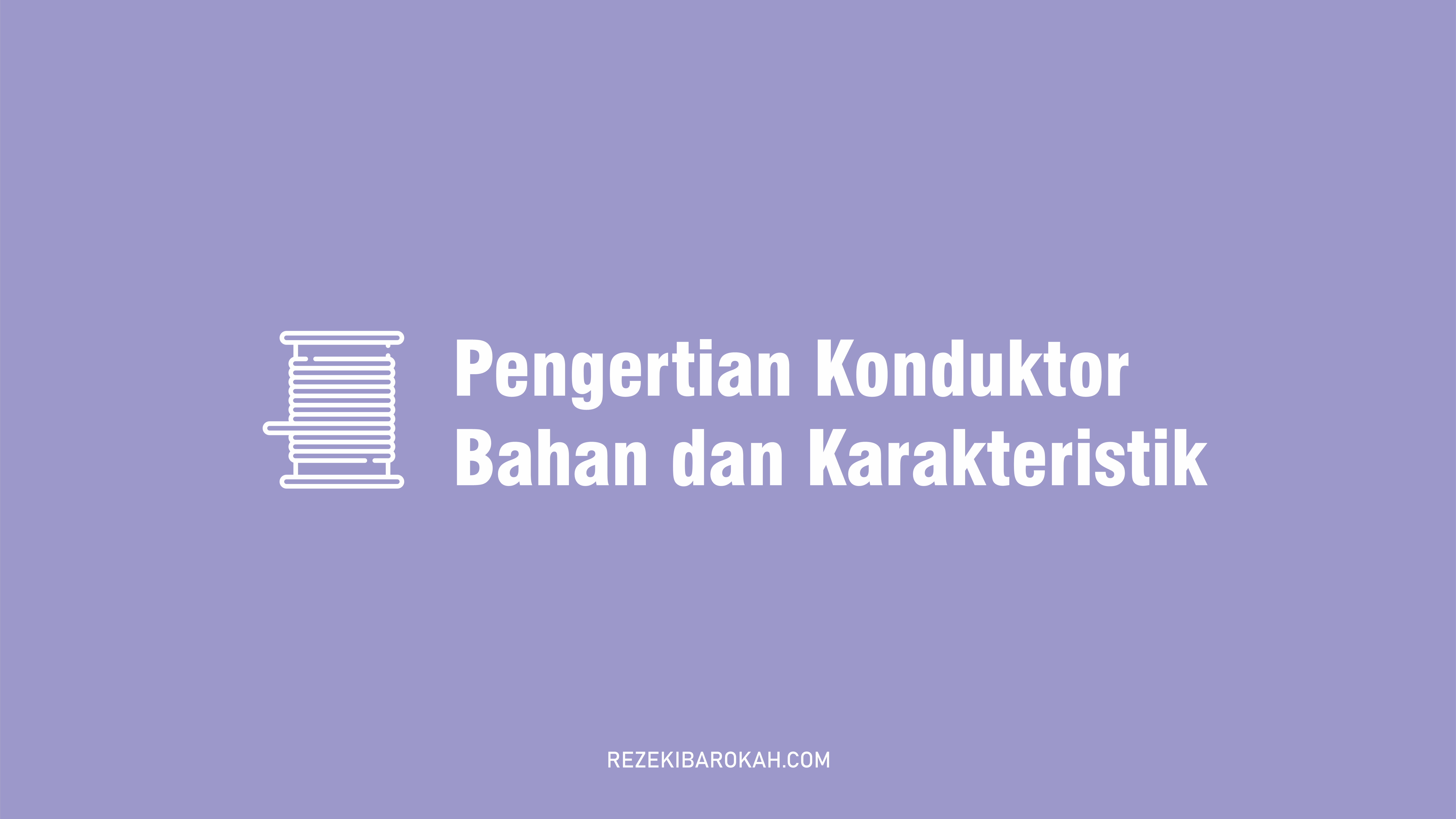 perbedaan konduktor dan isolator