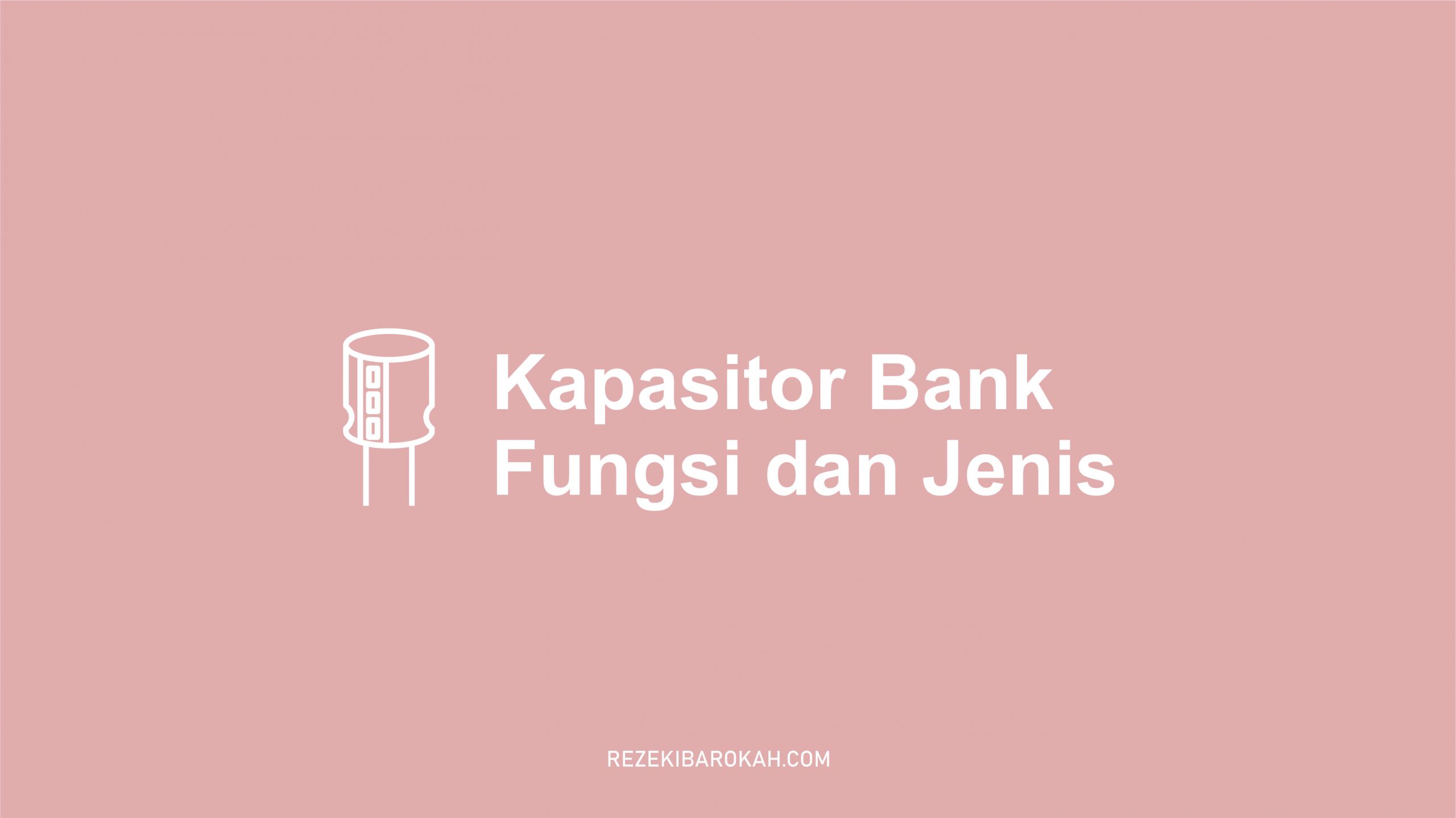 cara merakit kapasitor bank listrik